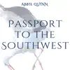Passport to the Southwest (Instrumental) - Single album lyrics, reviews, download