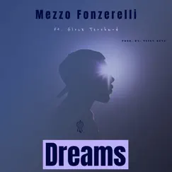 Dreams (feat. Glock Tershard) - Single by Mezzo Fonzerelli album reviews, ratings, credits