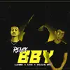 Bby (Remix) - Single album lyrics, reviews, download