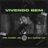 Vivendo Bem - Single album lyrics, reviews, download