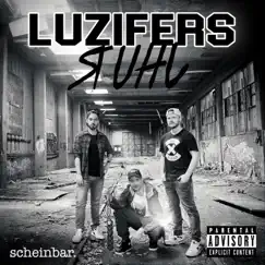 Scheinbar by Luzifers Stuhl album reviews, ratings, credits
