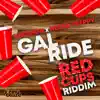 Gal Ride - Single album lyrics, reviews, download