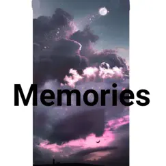 Memories - Single by Kanishka album reviews, ratings, credits