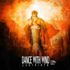 Dance With Wind - EP by Labyrinth album reviews, ratings, credits