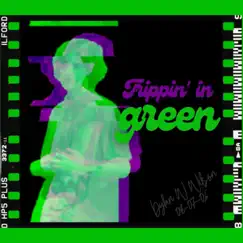 Trippin' In Green - Single by Dylan W. Wilson album reviews, ratings, credits