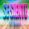 Se Siente - Single album lyrics, reviews, download