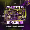 Ghetto Bass - Single album lyrics, reviews, download