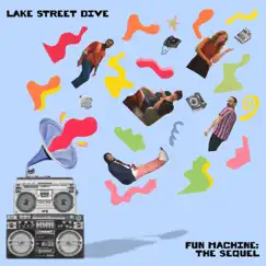 Fun Machine: The Sequel - EP by Lake Street Dive album reviews, ratings, credits