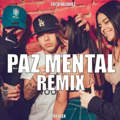 Paz Mental (Remix) Song Lyrics