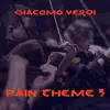 Pain Theme 3 - Single album lyrics, reviews, download