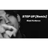 Step Up (Remix) [feat. Marco] - Single album lyrics, reviews, download