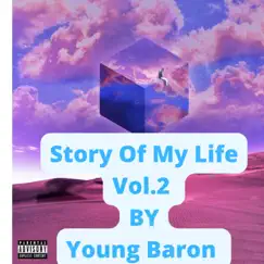 STORY of MY LIFE, Vol. 2 - Single by Young Baron album reviews, ratings, credits