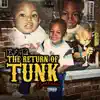 The Return of Tunk Deluxe album lyrics, reviews, download