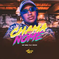 Chama Meu Nome (feat. Rock) - Single by MC MG1 & DEEJHAY HB album reviews, ratings, credits