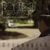 Path of Least Resistance - Single album lyrics, reviews, download