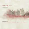 That's it (Oriundo) - EP album lyrics, reviews, download