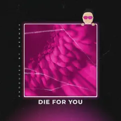 Die For You - Single by Deemax album reviews, ratings, credits