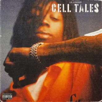 Download Cell Tales Lil Loaded MP3