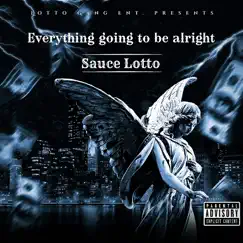 Everything Going to Be Alright Song Lyrics