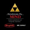 Randomize My Mind (feat. Kingdahl) - Single album lyrics, reviews, download