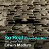 So Real (Club-A-Dub Mix) - Single [feat. Josiah Ruff] - Single album lyrics, reviews, download
