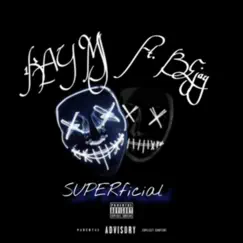 Superficial (feat. BeJay) - Single by 1KayMJ album reviews, ratings, credits