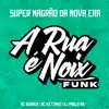 Super Magrão da Nova Era (feat. Mc Kitinho, MC Buraga & DJ Pablo RB) - Single album lyrics, reviews, download
