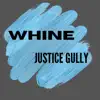 Whine - Single album lyrics, reviews, download