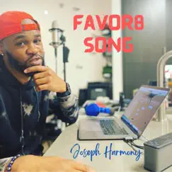 Favor8 Song (Short) - Single by Joseph Harmony album reviews, ratings, credits