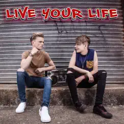 Live Your Life - Single by Bars and Melody album reviews, ratings, credits