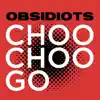 Choo-Choo Go (feat. Bad Lip Reading) - Single album lyrics, reviews, download