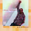 I Wish You Knew - Single album lyrics, reviews, download