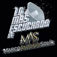 Lo Más Escuchado De by Marco Antonio Solís album reviews, ratings, credits