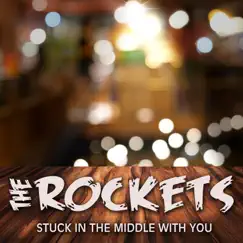 Stuck in the Middle with You - Single by The Rockets album reviews, ratings, credits