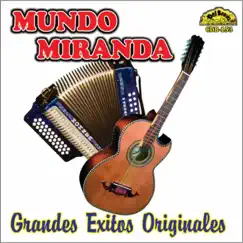 Grandes Éxitos Originales Vol.3 by Mundo Miranda album reviews, ratings, credits