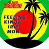 Feeling Kinda Irie Mon - Single album lyrics, reviews, download