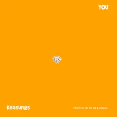 You - Single by Keasungs album reviews, ratings, credits