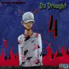 Da Drought 4 album lyrics, reviews, download