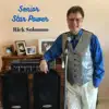 Senior Star Power - Single album lyrics, reviews, download