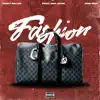 Fashion (feat. Nino Man) - Single album lyrics, reviews, download