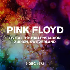 Live at The Hallenstadion, Zurich, Switzerland 09:12:72 by Pink Floyd album reviews, ratings, credits