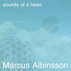 Sounds of a Heart by Marcus Albinsson album reviews, ratings, credits