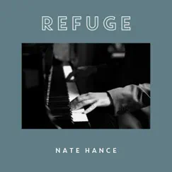 Refuge by Nate Hance album reviews, ratings, credits