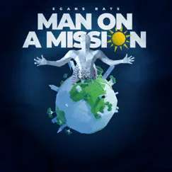 Man On a Mission - Single by Egans Rats album reviews, ratings, credits