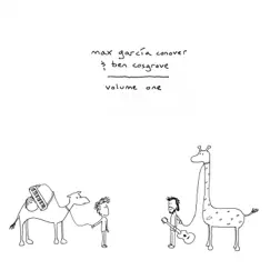 Vol. One - EP by Max García Conover & Ben Cosgrove album reviews, ratings, credits