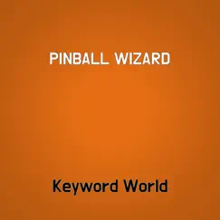 PINBALL WIZARD - Single by Keyword World album reviews, ratings, credits