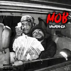 Mob - Single by Kawabanga album reviews, ratings, credits
