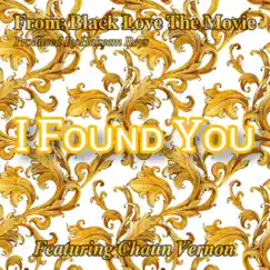 I Found You (feat. Chaun Vernon) Song Lyrics