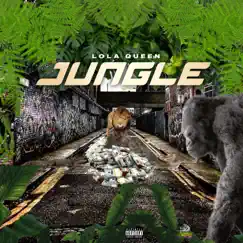 Jungle - Single by Lola Queen album reviews, ratings, credits
