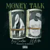 Money Talk (feat. Lil' Keke) - Single album lyrics, reviews, download